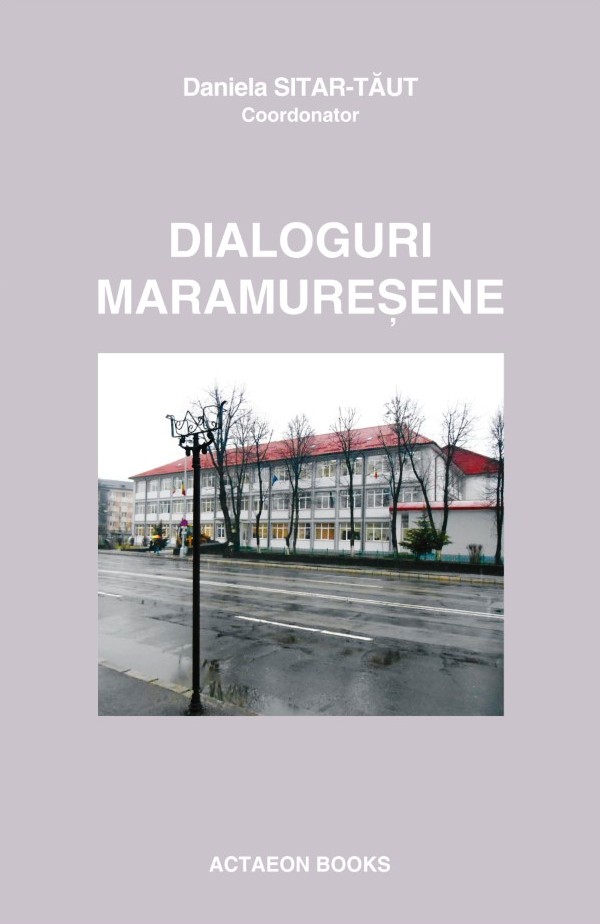 DANIELA SITAR-TĂUT DIALOGURI MARAMUREȘENE